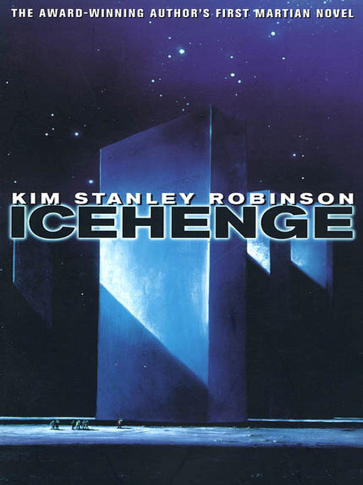 Title details for Icehenge by Kim Stanley Robinson - Wait list